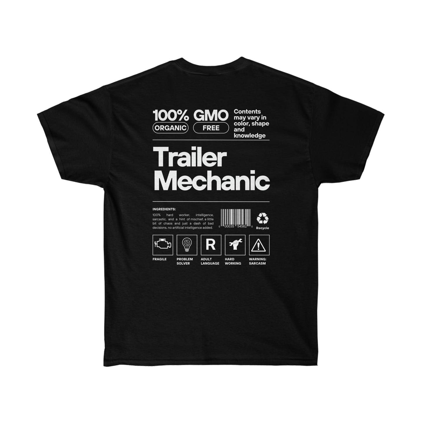 What Makes a Trailer Mechanic Unisex Ultra Cotton Tee